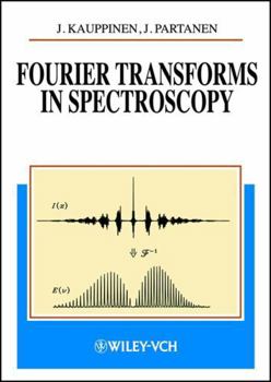Hardcover Fourier Transforms in Spectroscopy Book