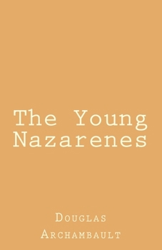 Paperback The Young Nazarenes Book