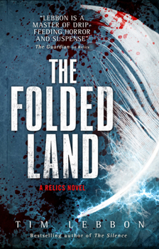 Paperback The Folded Land: A Relics Novel Book