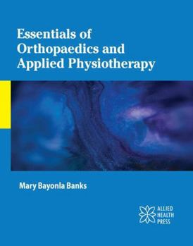 Library Binding Essentials of Orthopaedics and Applied Physiotherapy Book