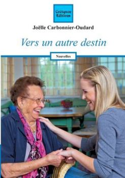 Paperback Vers un autre destin [French] Book
