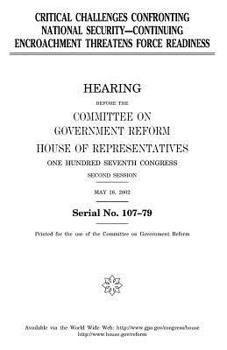 Paperback Critical challenges confronting national security: continuing encroachment threatens force readiness Book