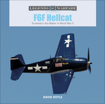 Hardcover F6F Hellcat: Grumman's Ace Maker in World War II Book