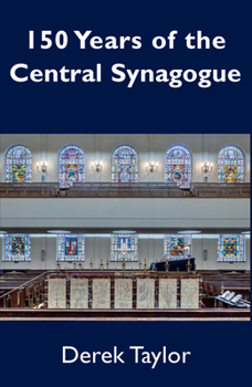 Paperback 150 Years of the Central Synagogue Book