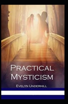 Paperback Practical Mysticism Illustrated Book