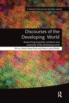 Paperback Discourses of the Developing World: Researching Properties, Problems and Potentials Book