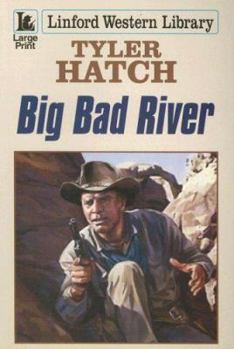 Paperback Big Bad River [Large Print] Book
