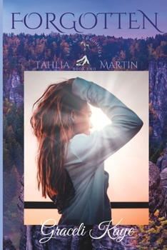 Paperback Forgotten: The VAC Chronicles: Tahlia Martin (2nd Edition) Book