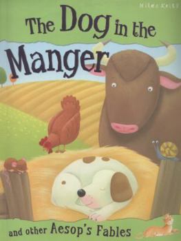 Paperback The Dog in the Manger. Retold by Vic Parker Book