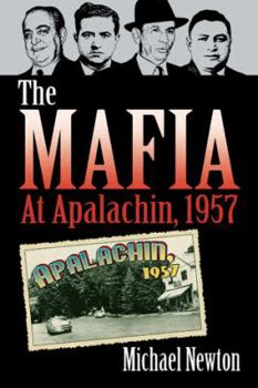 Paperback The Mafia at Apalachin, 1957 Book