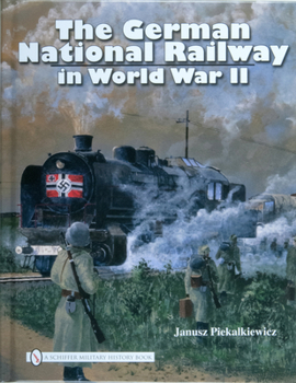 Hardcover The German National Railway in World War II Book