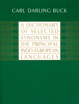 Paperback A Dictionary of Selected Synonyms in the Principal Indo-European Languages Book