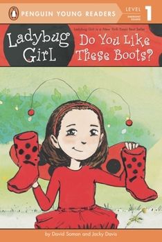 Do You Like These Boots? - Book  of the Ladybug Girl