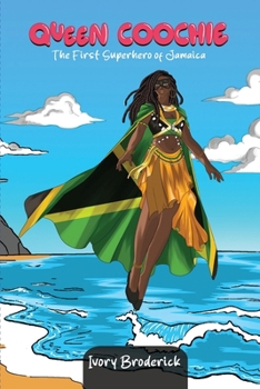 Paperback Queen Coochie: The First Superhero of Jamaica Book