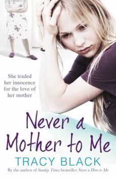 Paperback Never a Mother to Me Book