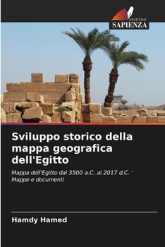 Paperback Sviluppo storico della mappa geografica dell'Egitto [Italian] Book
