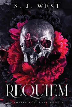 Requiem - Book #4 of the Vampire Conclave