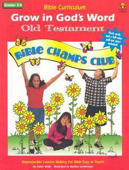 Paperback Grow in God's Word-Old Testament: Grade 3-4 Book