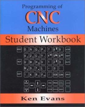 Paperback Student Workbook for Programming of CNC Machines Book