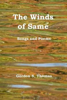 Paperback The Winds of Same: Songs and Poems Book