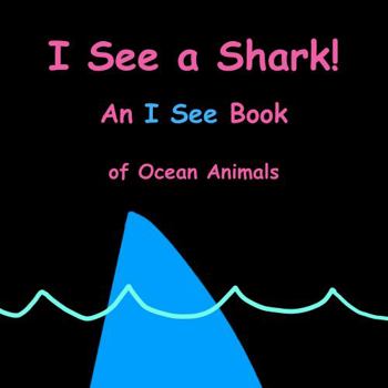 Paperback I See a Shark! Book