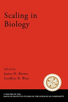 Scaling in Biology (Sante Fe Institute Studies on the Sciences of Complexity) - Book  of the Santa Fe Institute Studies on the Sciences of Complexity