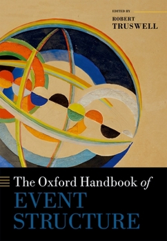 Hardcover Oxford Handbook of Event Structure Book