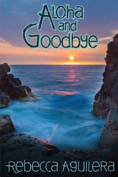 Paperback Aloha and Goodbye Book