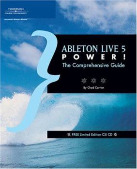 Paperback Ableton Live 5 Power!: The Comprehensive Guide [With CDROM] Book