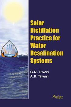 Hardcover Solar Distillation Practice for Water Desalination Systems Book