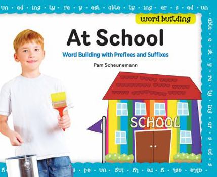 Library Binding At School: Word Building with Prefixes and Suffixes Book