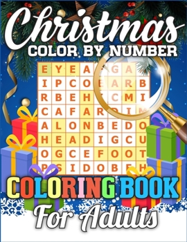 Christmas Color By Number Coloring Book for adult: A Unique Christmas Activity Book Full of Coloring, Matching, Mazes, Drawing, Crosswords, Word ... Scrambles & More! (Activity Book for Kids)