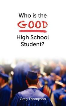 Hardcover Who Is the Good High School Student? Book
