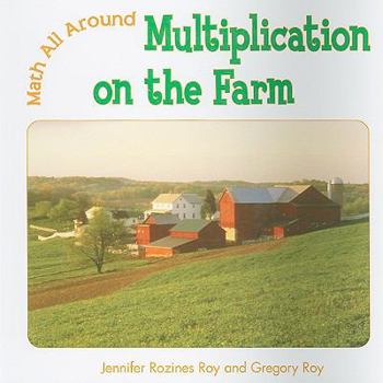 Multiplication on the Farm - Book  of the Math All Around