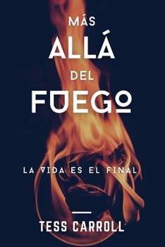 Paperback Más allá del fuego [Spanish] Book