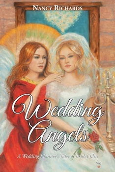 Paperback Wedding Angels: A Wedding Planner's Tales of Bridal Bliss Book