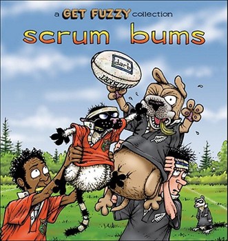 Scrum Bums: A Get Fuzzy Collection (Get Fuzzy) - Book #6 of the Get Fuzzy