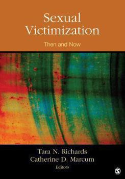 Paperback Sexual Victimization: Then and Now Book