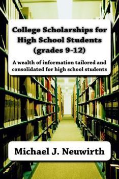 Paperback College Scholarships for High School Students (grades 9-12) Book