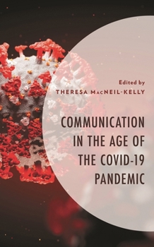 Paperback Communication in the Age of the Covid-19 Pandemic Book