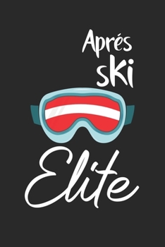 Trainingsbuch für Skifahrer: Stetige Verbesserung mit diesem Trainigstagebuch ? Vorlage für über 100 Trainigstage ? Planen, üben, umsetzen ? 6x9 Format ? Motiv: Apres ski elite 7 (German Edition)