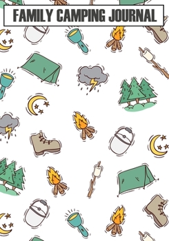 Family Camping Journal: The Best RVer Travel Logbook For Logging RV Campsites And Campgrounds To Reference Later.Camping Camper Adventure Park ... Trip Journey (Caravanning Campsite Log Books)