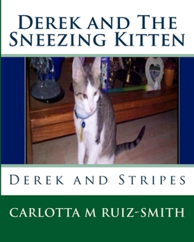 Paperback Derek and The Sneezing Kitten Book