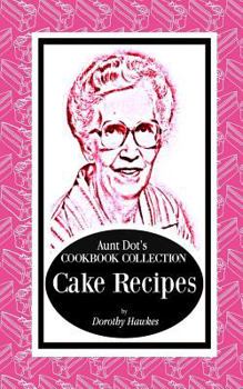 Paperback Aunt Dot's Cookbook Collection Cake Recipes Book