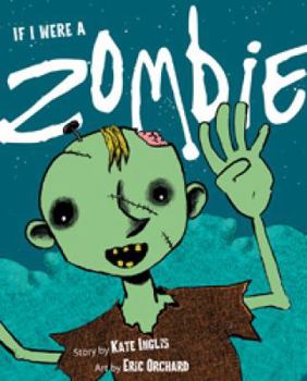 Hardcover If I Were a Zombie Book