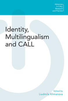 Paperback Identity, Multilingualism and Call Book