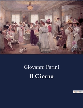 Paperback Il Giorno [Italian] Book
