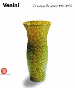 Hardcover Venini : Catalogue Raisonne 1921-1986 Book
