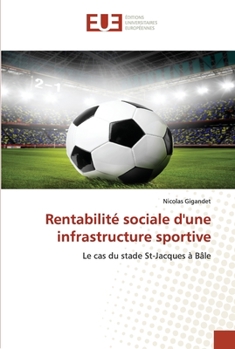 Paperback Rentabilité sociale d'une infrastructure sportive [French] Book