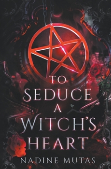 Paperback To Seduce a Witch's Heart Book